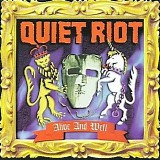 Quiet Riot - Alive And Well