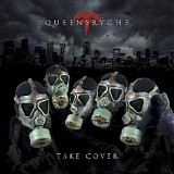 Queensryche - Take Cover