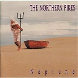 Northern Pikes - Neptune