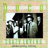 Poco - Crazy Loving: The Best of Poco 1975-1982