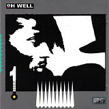 Oh Well - The First Album