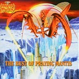 Praying Mantis - The Best Of