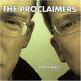 The Proclaimers - Persevere