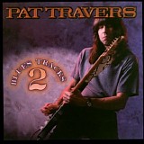 Pat Travers - Blues Tracks 2