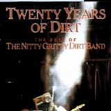 Nitty Gritty Dirt Band - 20 Years Of Dirt