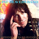 Pat Travers - School Of Hard Knocks