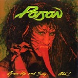 Poison - Open Up And Say...Ahh!