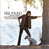 Neil Young - Everybody Knows This Is Nowhere