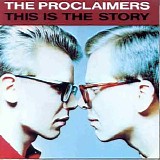 The Proclaimers - This Is The Story