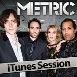 Metric - iTunes Session