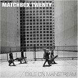 Matchbox Twenty - Exile on Mainstream