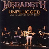 Megadeth - Unplugged In Buenos Aires