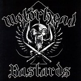 Motorhead - Bastards