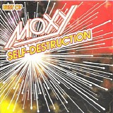 Moxy - Self-Destruction