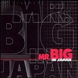 Mr. Big - Mr. Big In Japan