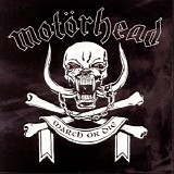 Motorhead - March Or Die