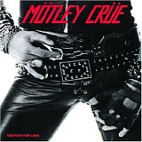 Motley Crue - Too Fast For Love (Leathur Records)