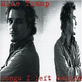 Mike Tramp - Songs I Left Behind