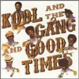 Kool & The Gang - Good Times