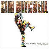 Kim Mitchell - I Am A Wild Party