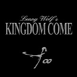 Kingdom Come - Lenny Wolf's - Too