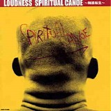 Loudness - Spiritual Canoe