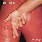 Loverboy - Get Lucky [Remastered]