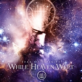 While Heaven Wept - Fear Of Infinity