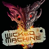 Wicked Machine - Wicked Machine