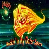 Helix - Rockin' in My Outer Space