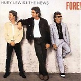 Huey Lewis & The News - Fore!