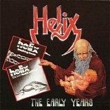 Helix - The Early Years