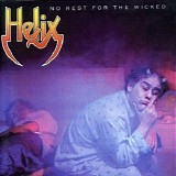 Helix - No Rest For The Wicked