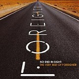 Foreigner - No End In Sight - The Very Best Of Foreigner