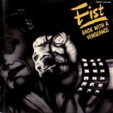 Fist [UK] - Back With A Vengeance