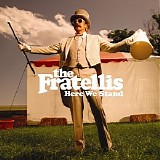 The Fratellis - Here We Stand