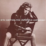 Eric Carmen - The Definitive Collection