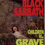 Black Sabbath - Children Of The Grave