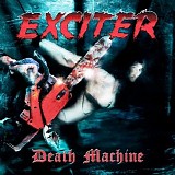 Exciter - Death Machine