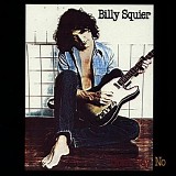 Billy Squier - Don't Say No