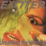 Exciter - Unveiling The Wicked