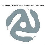 The Black Crowes - Three Snakes And One Charm