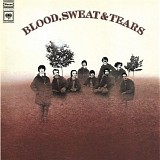 Blood Sweat & Tears - Blood, Sweat & Tears