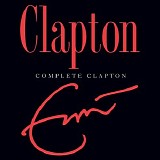 Eric Clapton - Complete Clapton