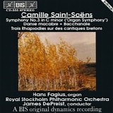 Camille Saint-SaÃ«ns - Organ Symphony, etc.