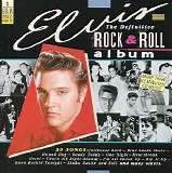 Elvis Presley - The Definitive - Rock & Roll Album