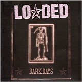 Duff McKagan's Loaded - Dark Days