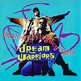 Dream Warriors - And Now, The Legacy Begins