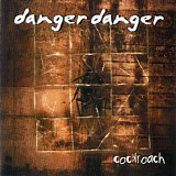 Danger Danger - Cockroach (Paul Laine)