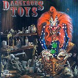 Dangerous Toys - Dangerous Toys